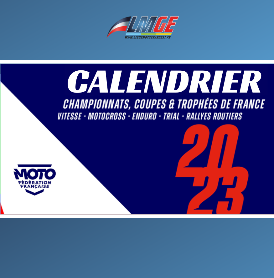 FFM CALENDRIER NATIONALE 2023 Ligue Motocycliste du Grand Est