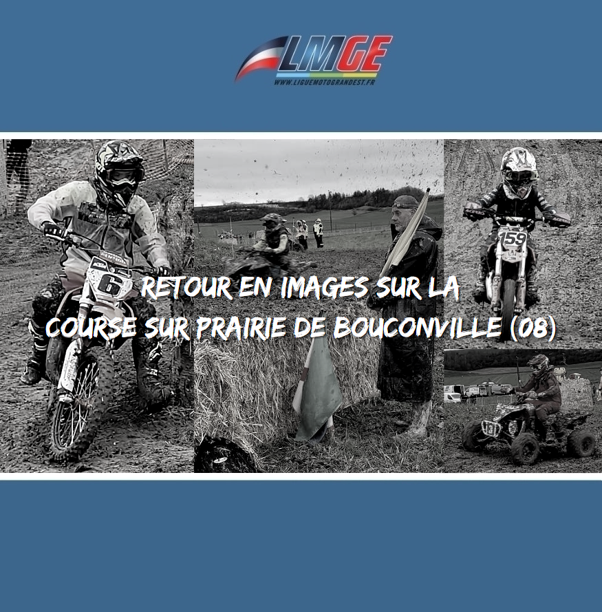 RETOUR EN IMAGES SUR LA COURSE SUR PRAIRIE DE BOUCONVILLE (08)
