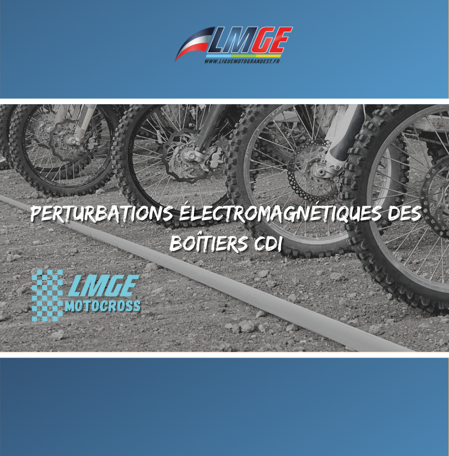 MOTOCROSS – PERTURBATIONS ÉLÉCTROMAGNÉTIQUES