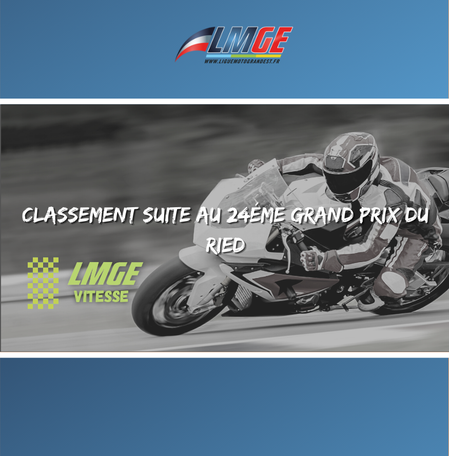 VITESSE – CLASSEMENTS SUITE AU 24ÉME GRAND PRIX DU RIED – BOESENBIESEN SCHWOBSHEIM (67)