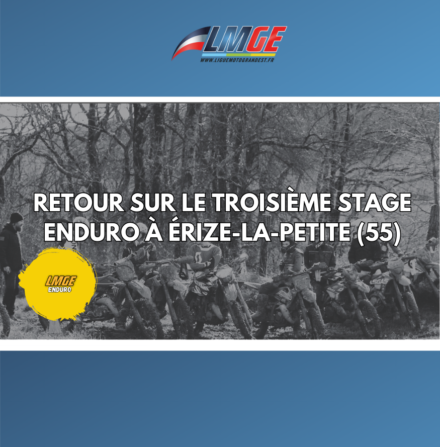 ENDURO – RETOUR SUR LE STAGE #3 A ERIZE-LA-PETITE (55)