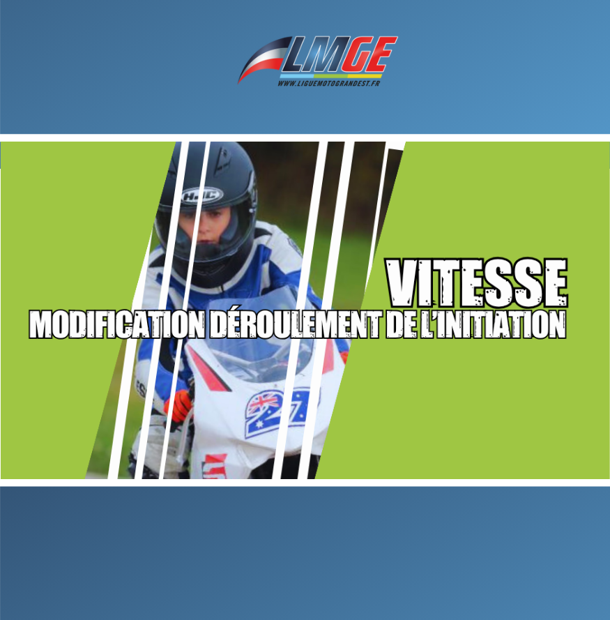 VITESSE – MODIFICATION DU DÉROULEMENT DE L’INITIATION À BELVAL (51)