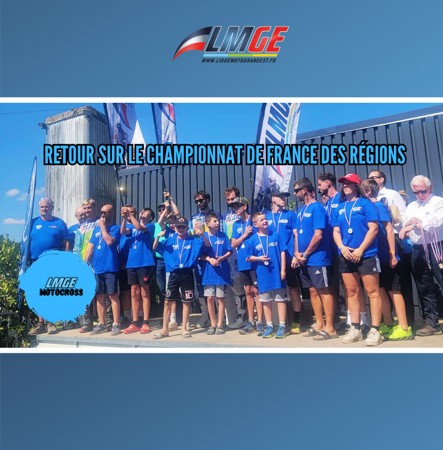 MOTOCROSS – RETOUR SUR LE CHAMPIONNAT DE FRANCE DES REGIONS