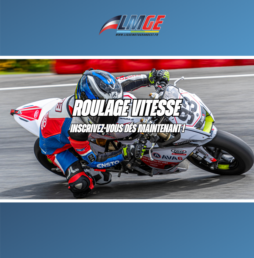 VITESSE – JOURNÉES DE ROULAGE – INITIATION – ENTRAINEMENT – PERFECTIONNEMENT