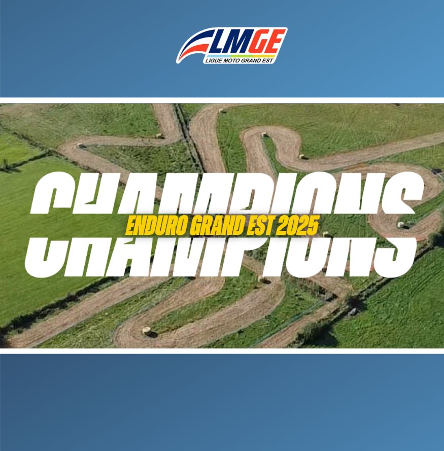 🏆 CHAMPIONS ENDURO GRAND EST 2025 🏆