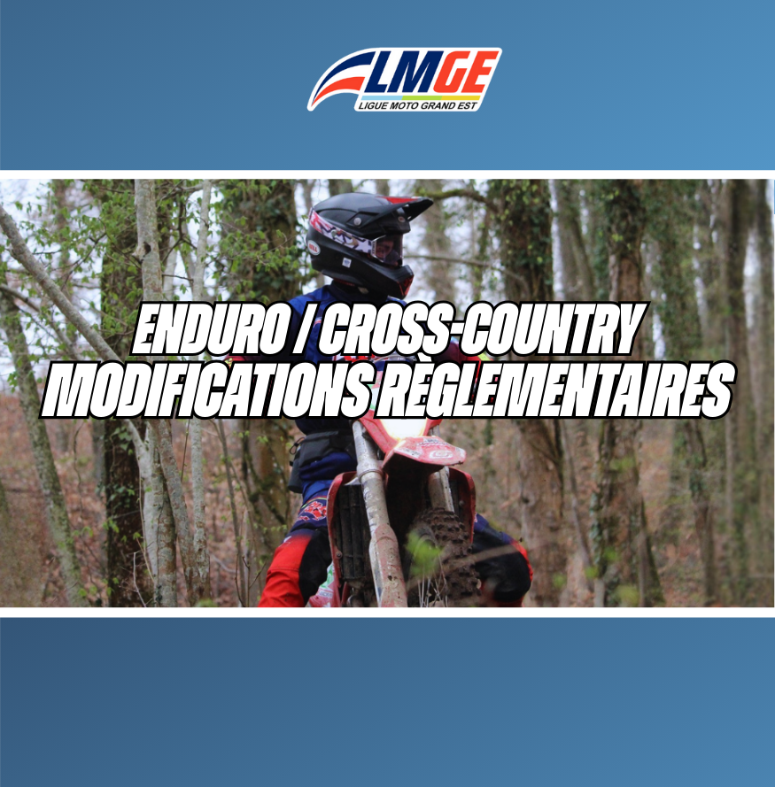 ENDURO / CROSS-COUNTRY – MODIFICATIONS RÈGLEMENTAIRES SAISON 2026